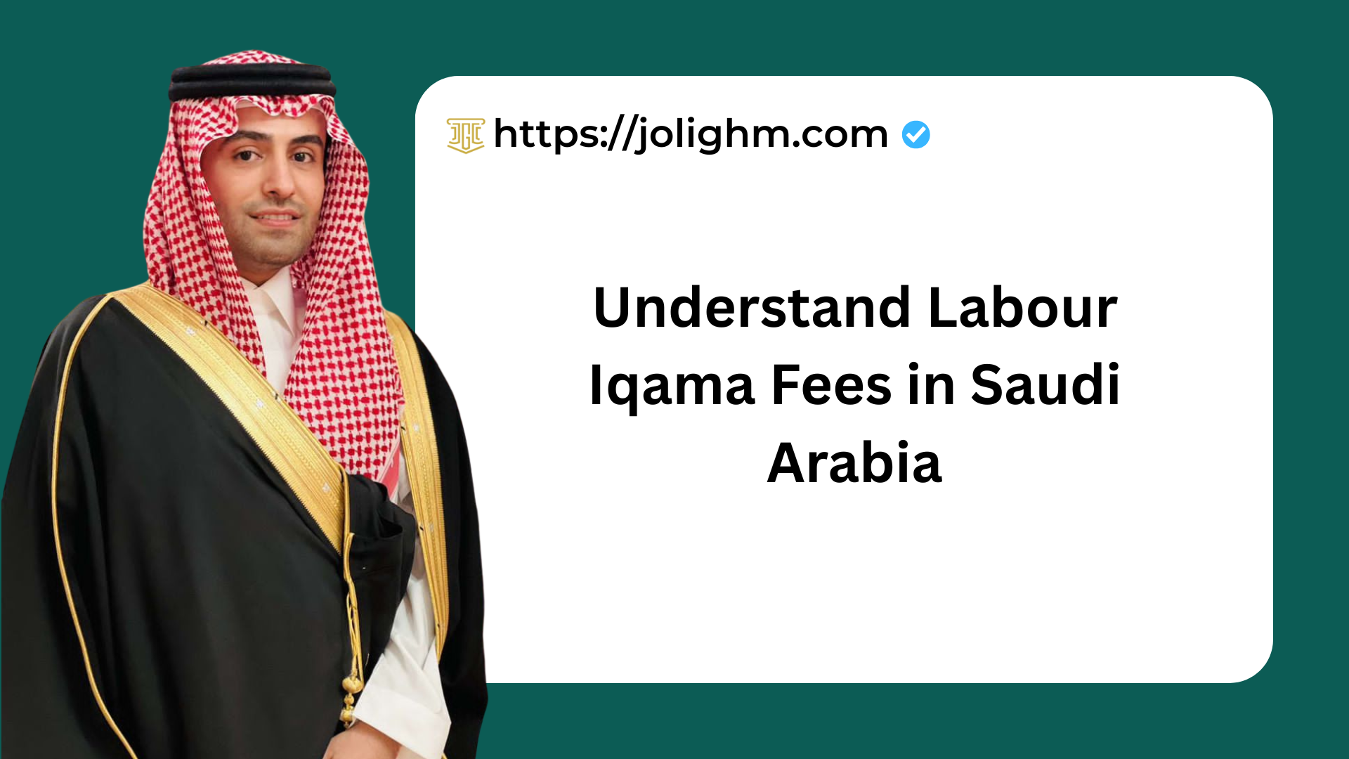Understand Labour Iqama Fees in Saudi Arabia